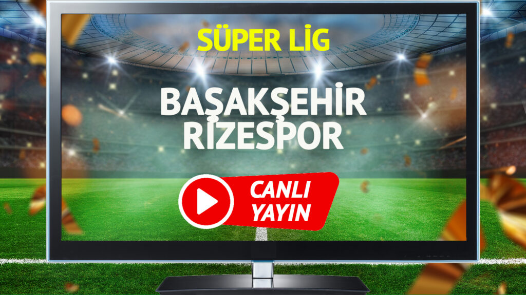 canli-yayin-basaksehir-rizespor-maci-bein-sports-sifresiz-canli-izle-y4cg.jpg