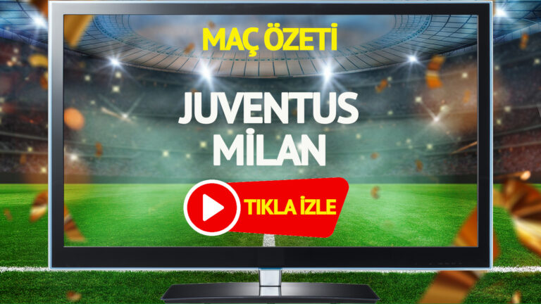 mac-ozeti-juventus-milan-maci-s-sport-genis-ozet-izle-n6dd.jpg